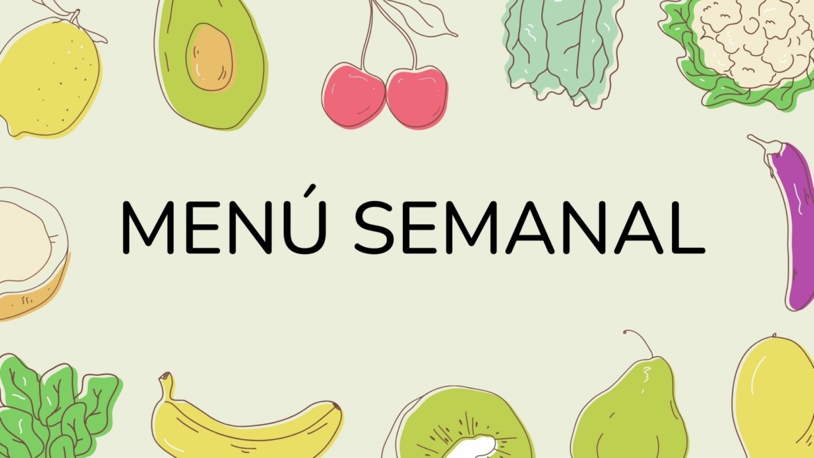 MENÚ SEMANAL