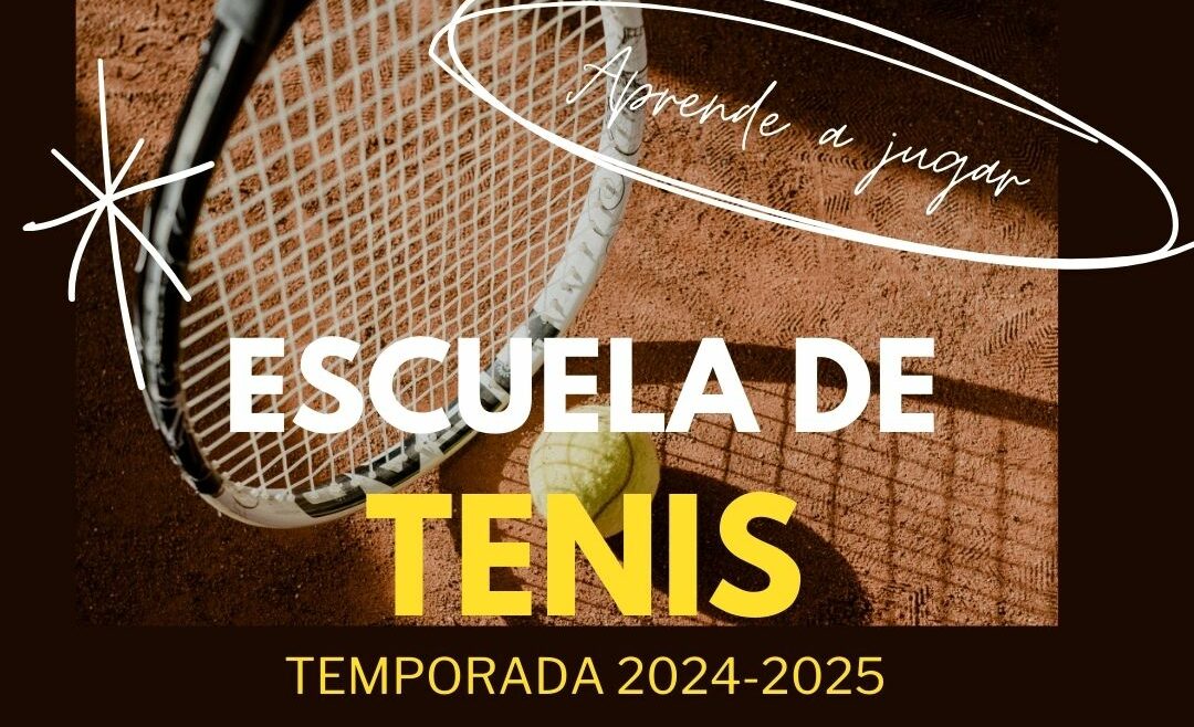 ESCUELA DE TENIS TEMPORADA 2024-2025